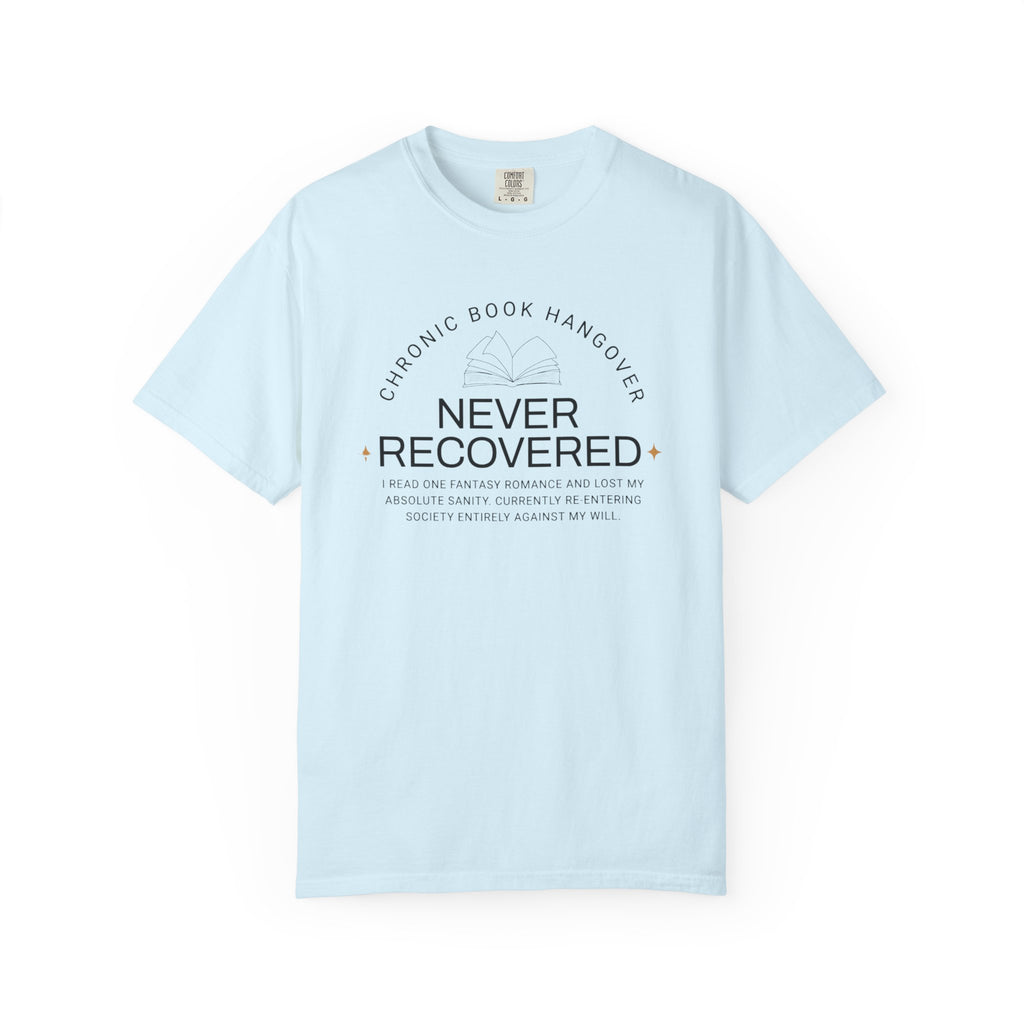 📖 Chronic Book Hangover Tee | Romantasy Reader Comfort Colors Shirt 📖