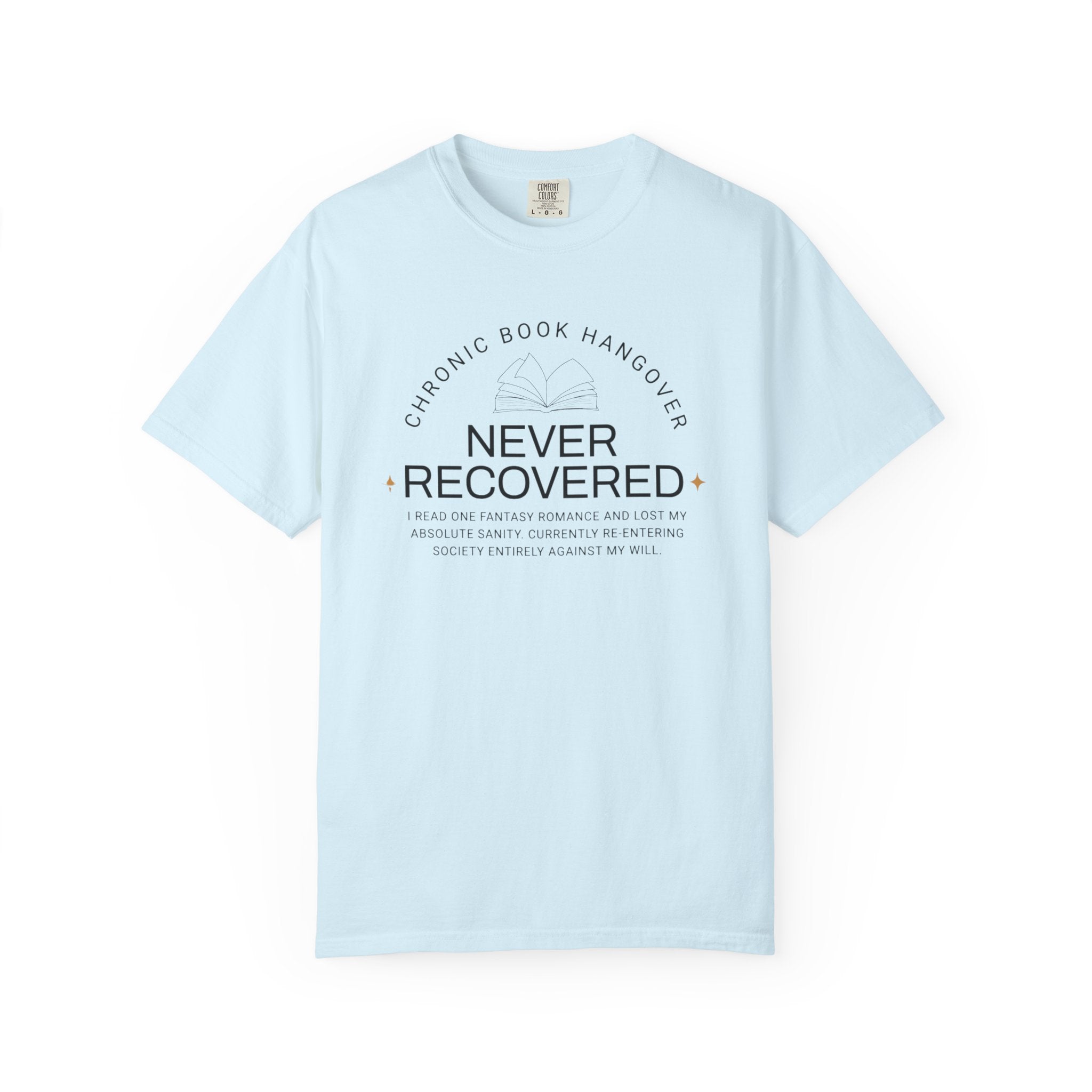 📖 Chronic Book Hangover Tee | Romantasy Reader Comfort Colors Shirt 📖