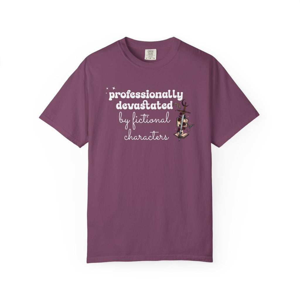 Professionally Devastated Tee | Fictional Characters Romantasy Comfort Colors Shirt