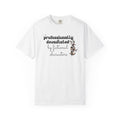 Professionally Devastated Tee | Fictional Characters Romantasy Comfort Colors Shirt