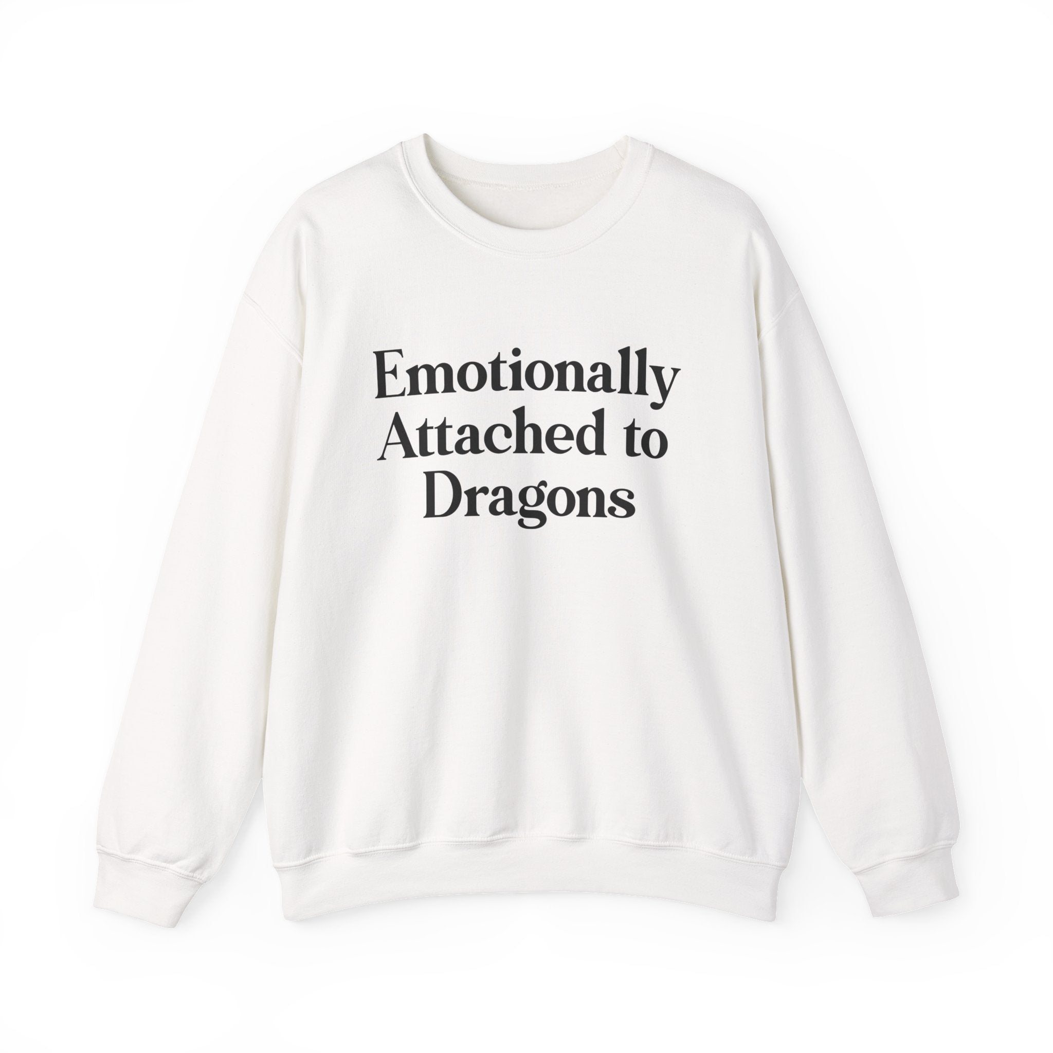 Emotionally Attached to Dragons Crewneck Sweatshirt