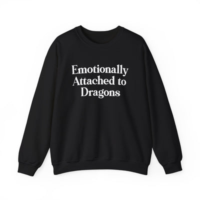 Emotionally Attached to Dragons Crewneck Sweatshirt